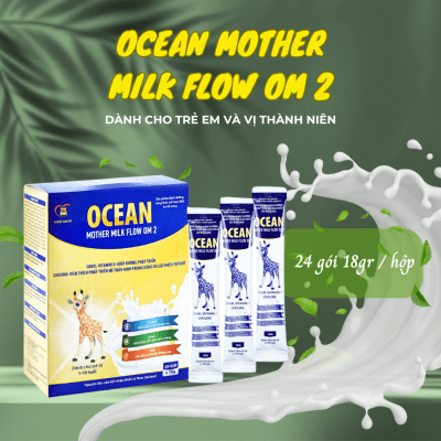 Ocean Mother Milk Flow OM2 ( 18g x 20 gói) Sữa bột dinh dưỡng công thức dành cho trẻ em từ 1 đến 18 tuổi)