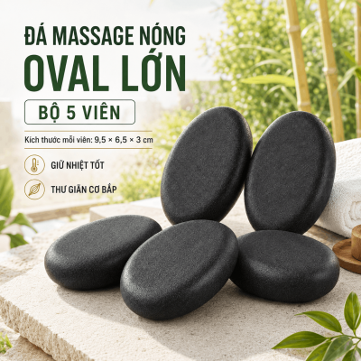 ĐÁ MASSAGE NÓNG OVAL LỚN
