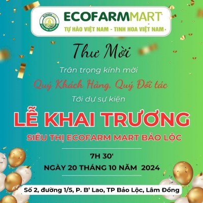 Thư mời tham dự " KHAI TRƯƠNG SIÊU THỊ ECOFARMMART BẢO LỘC"